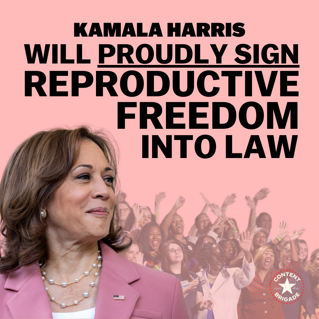 KAMALA_HARRIS_WILL_PROUDLY_SIGN_REPRODUCTIVE_FREEDOM_INTO_LAW.png.png